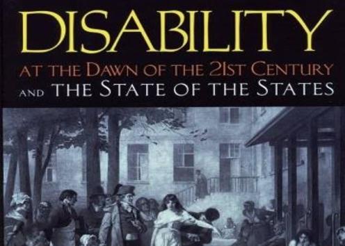 The front cover of Dr. Braddock's 5th book, Disability at the Dawn of the 21st Century and the State of the States